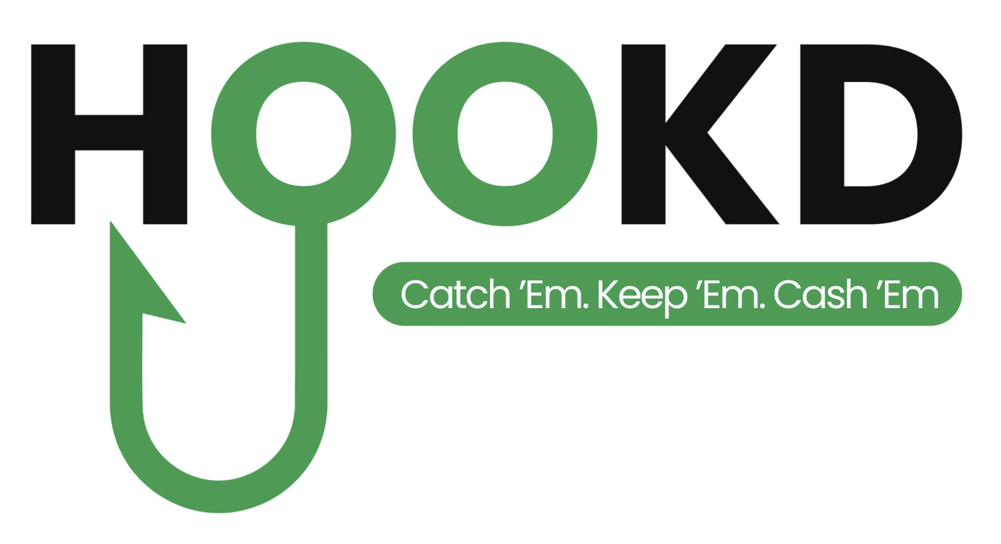 HOOKD Catch 'Em Keep 'Em Cash 'Em
