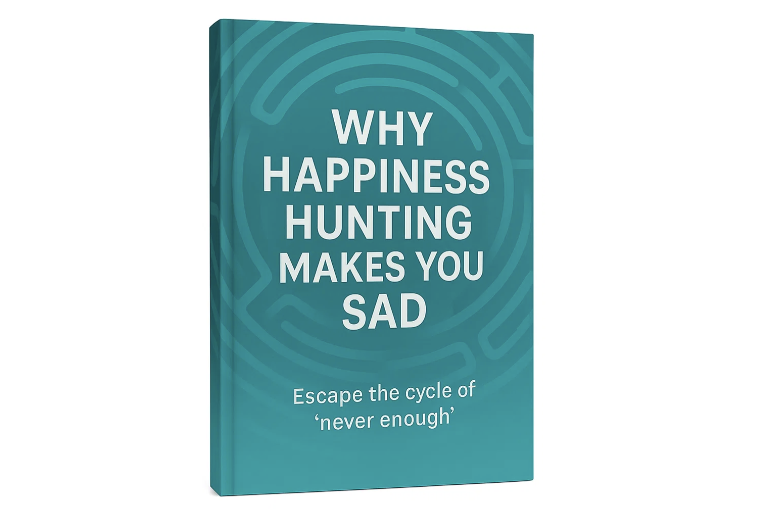 (PLR) Why Happiness Hunting Makes You Sad